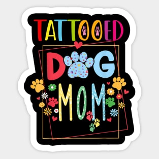 Tattooed Dog Mom Dog Trainer Sticker